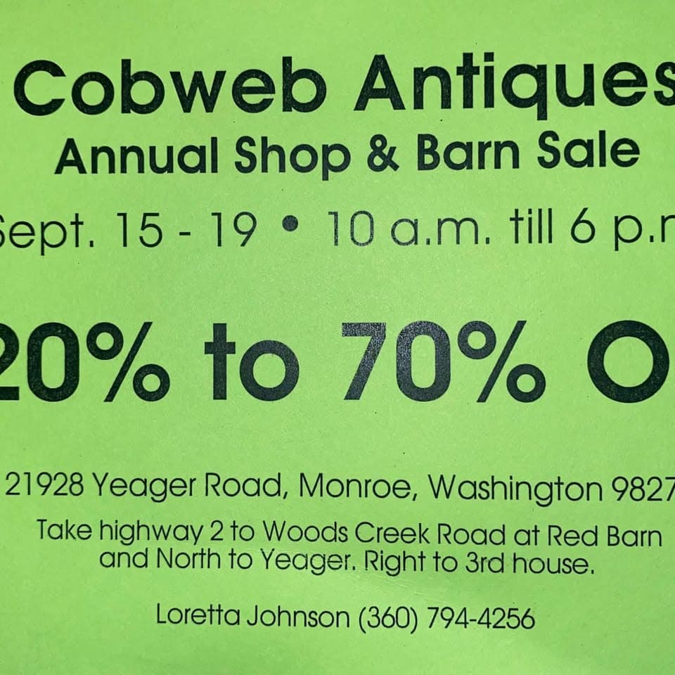 Green sale flyer: Cobweb Antiques Annual Shop & Barn Sale, Sept. 15 - 19, 10 a.m. till 6 p.m., 20% to 70% Off, with directions from Highway 2